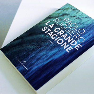 contemporary italian literature - new novel la grande stagione - cover
